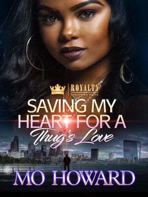 cover image of Saving My Heart For a Thug's Love